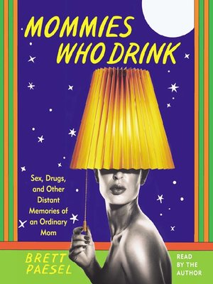 cover image of Mommies Who Drink